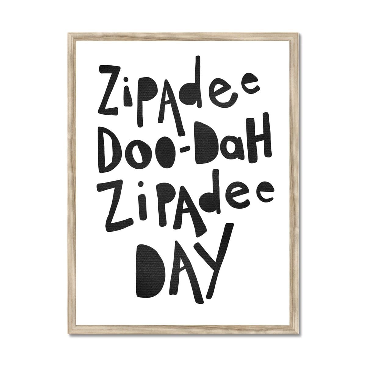 Zipadee Doo Dah - Black |  Framed Print