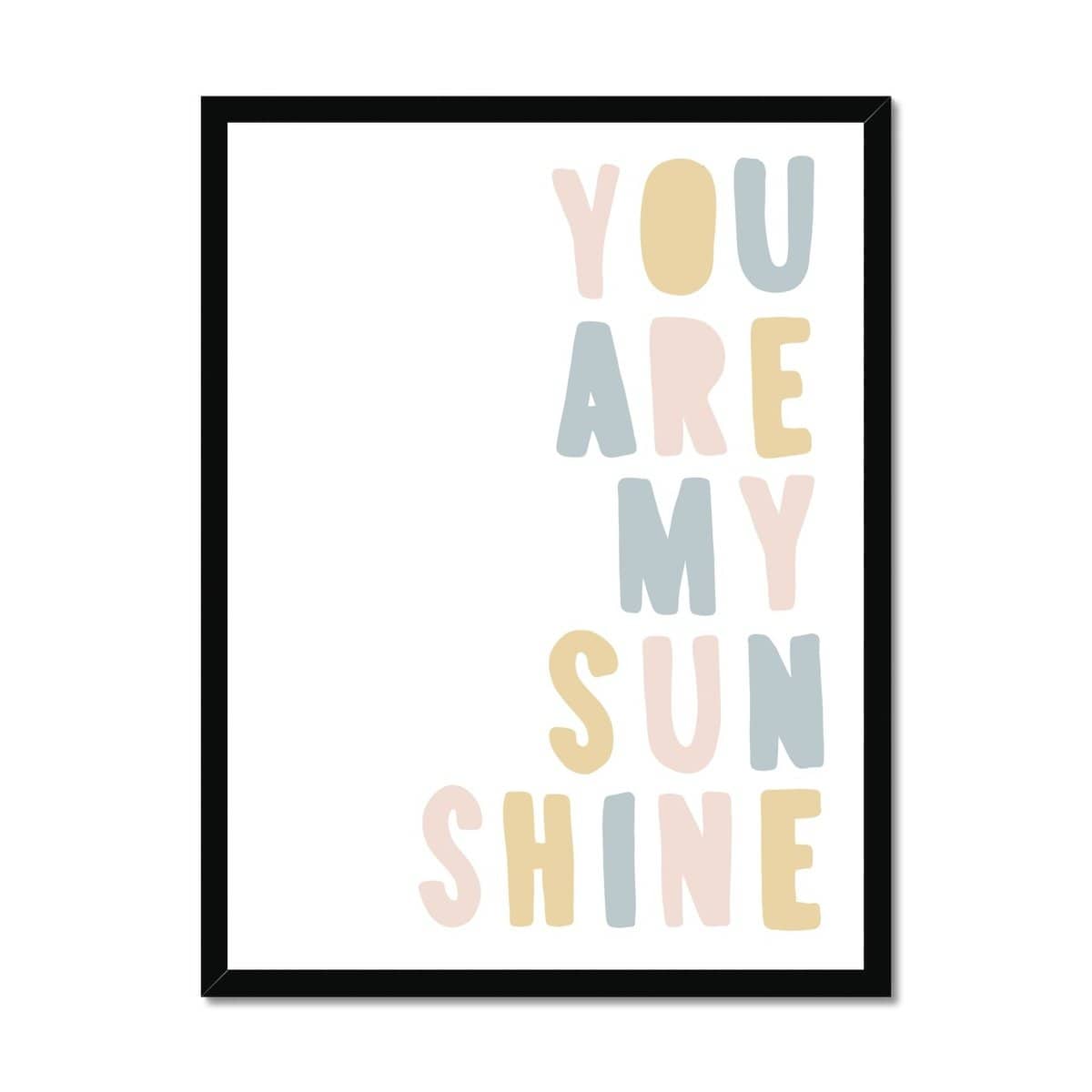 You Are My Sunshine - Pink, Blue & Yellow |  Framed Print