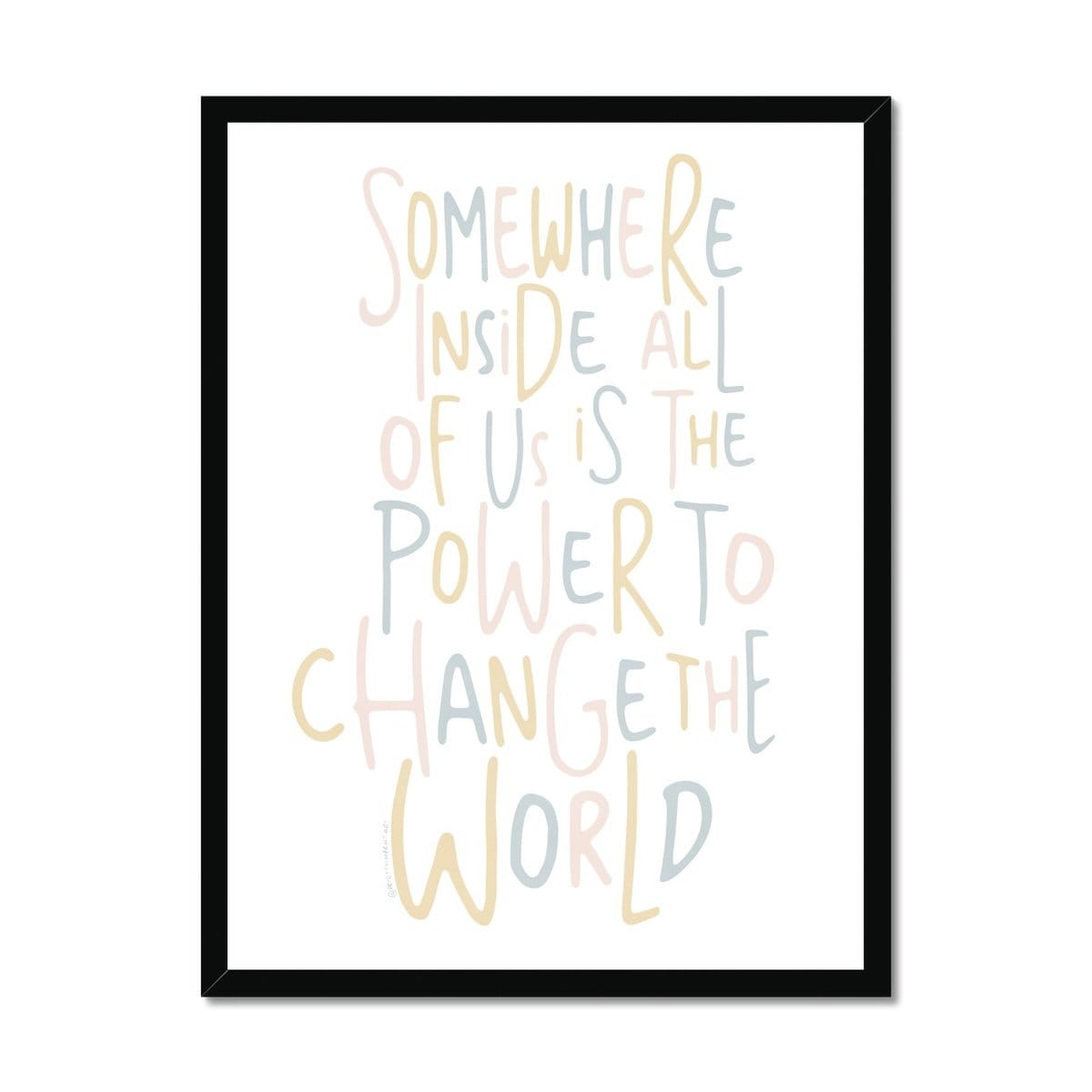 Somewhere Inside All of Us Quote - Pink Rainbow |  Framed Print