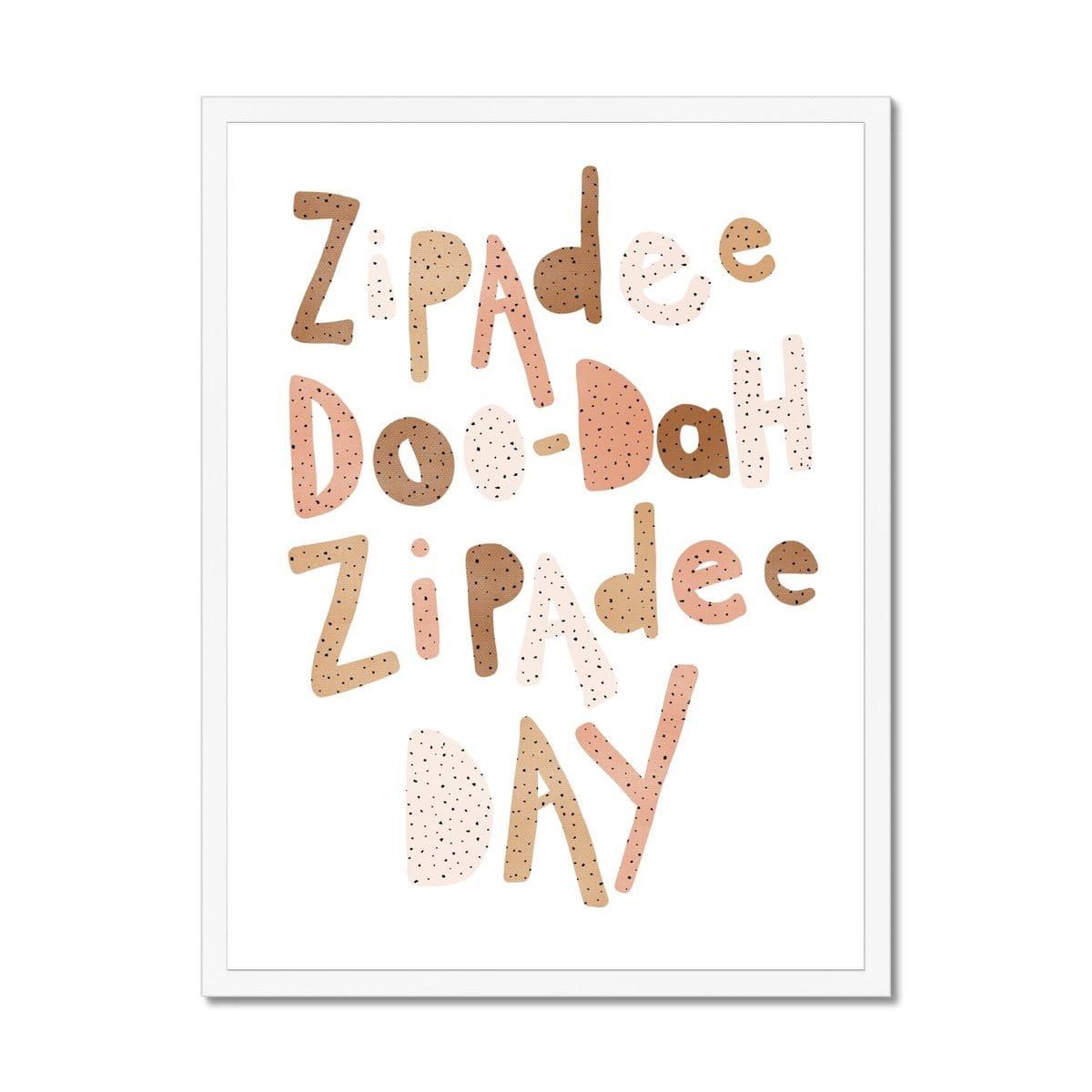 Zipadee Doo Dah - Neutral Burnt Umber |  Framed Print