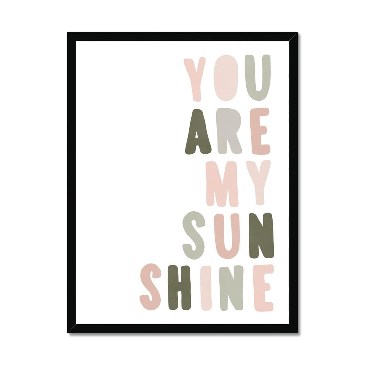 You Are My Sunshine - Rose & Sage Green |  Framed Print