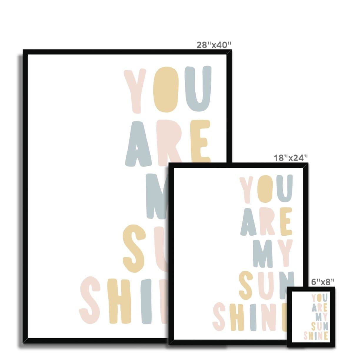 You Are My Sunshine - Pink, Blue & Yellow |  Framed Print