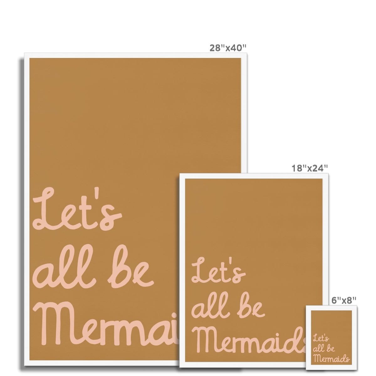 Let's All Be Mermaids - Brown & Pink |  Framed Print