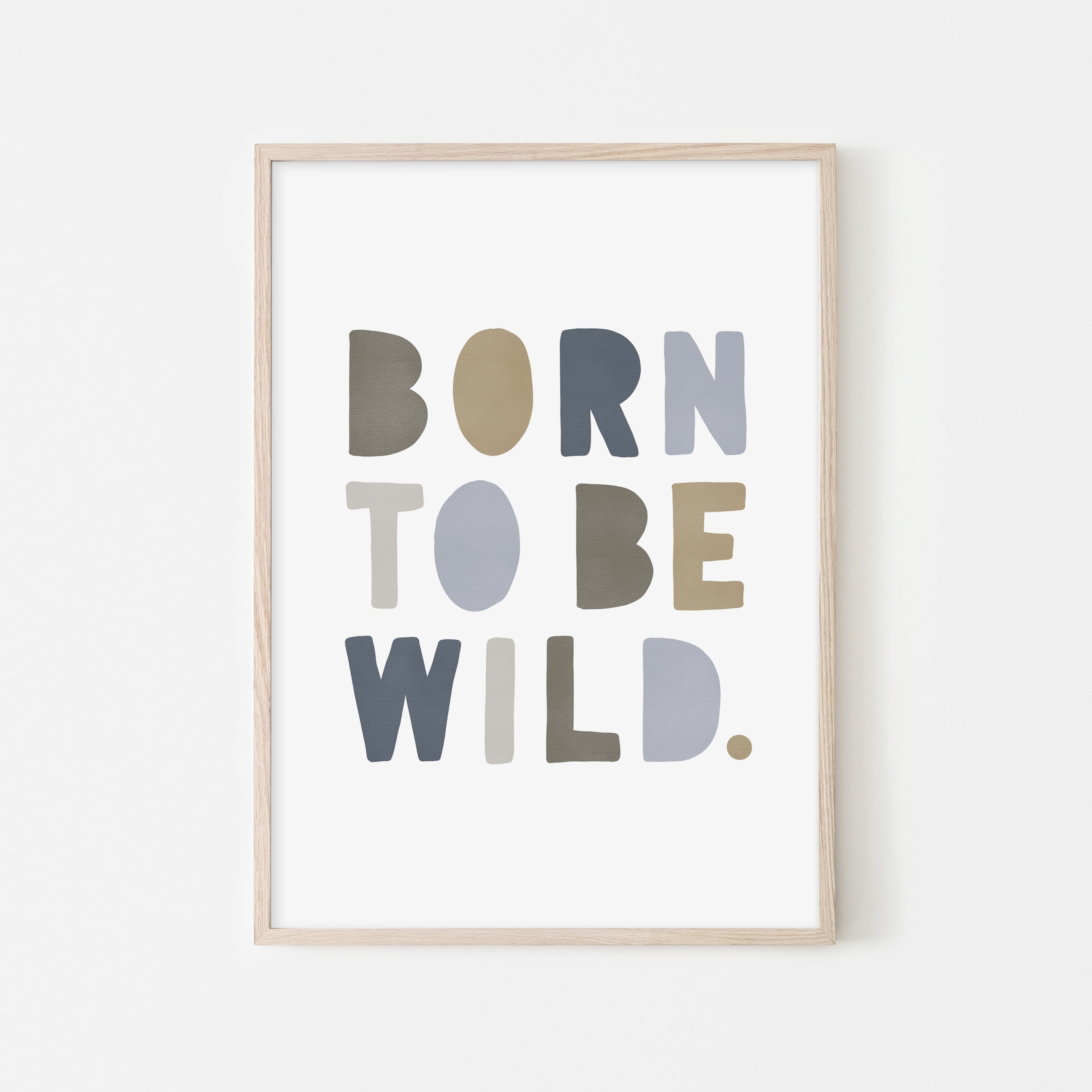 Born To Be Wild-Druck – Blau &amp; Beige | Gerahmter Druck