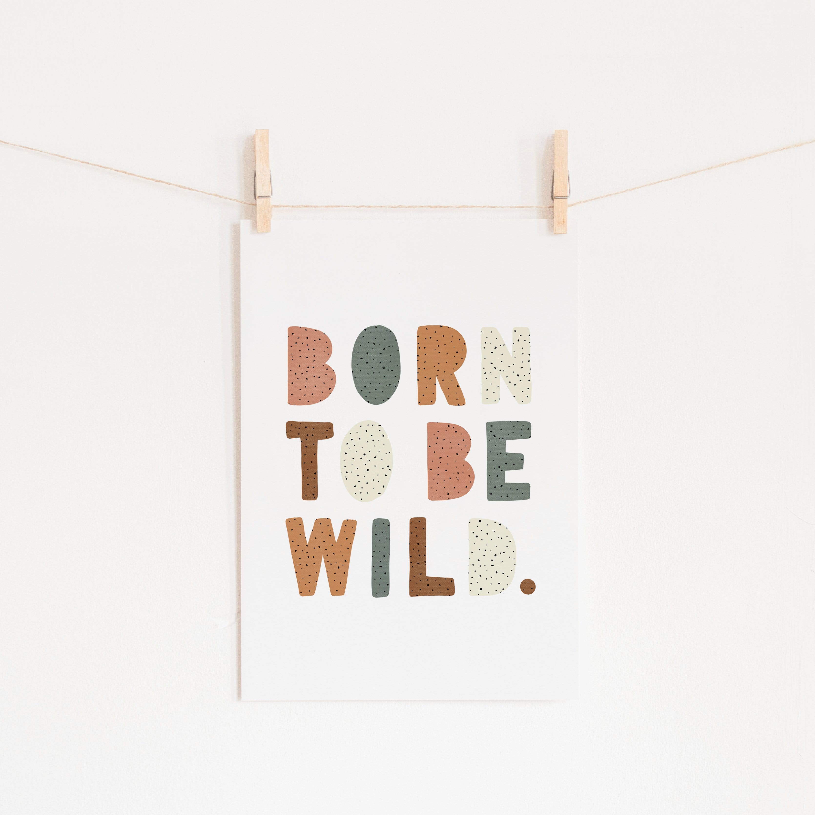 Born To Be Wild Print - Watermelon | Unframed