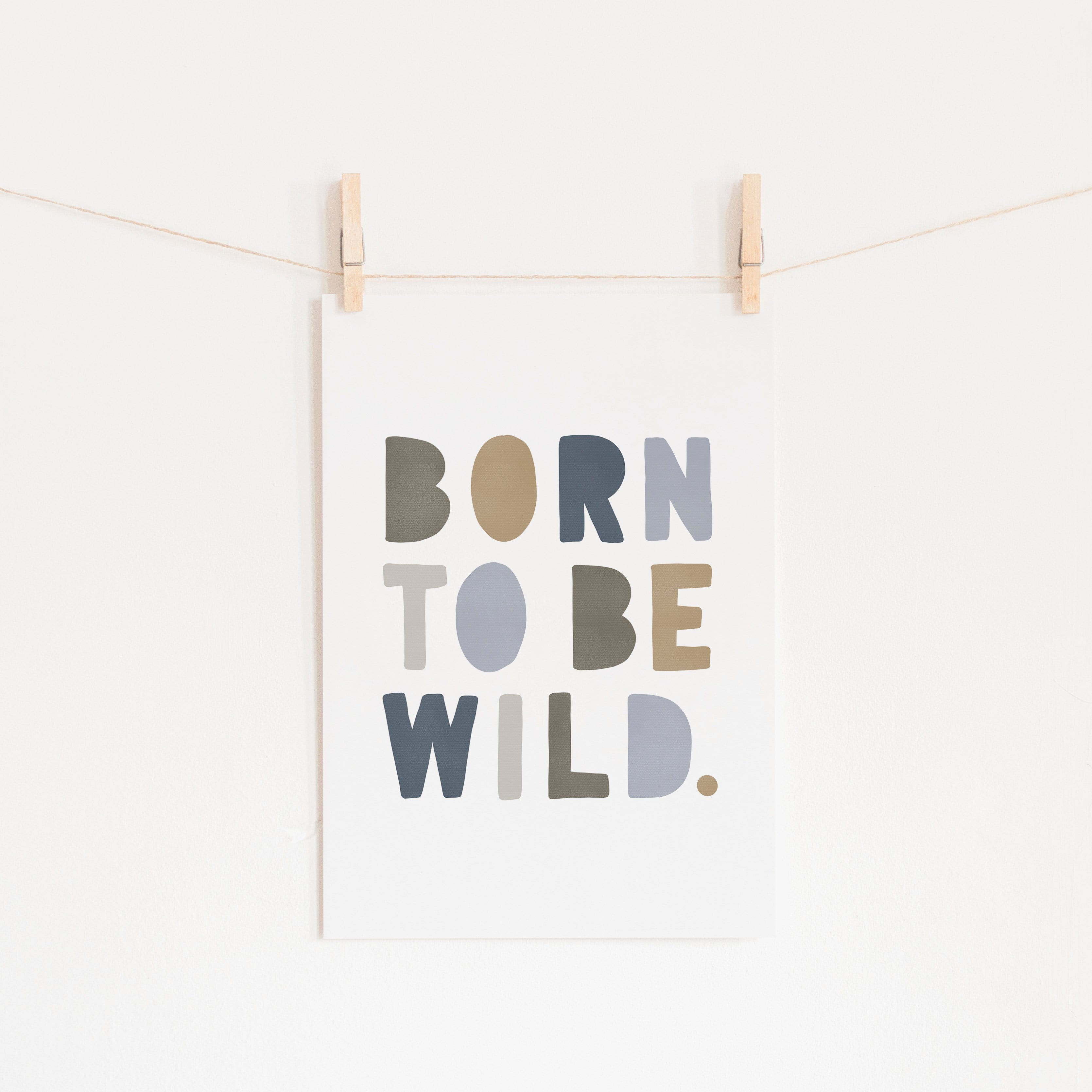 Born To Be Wild-Druck – Blau &amp; Beige | Ungerahmt