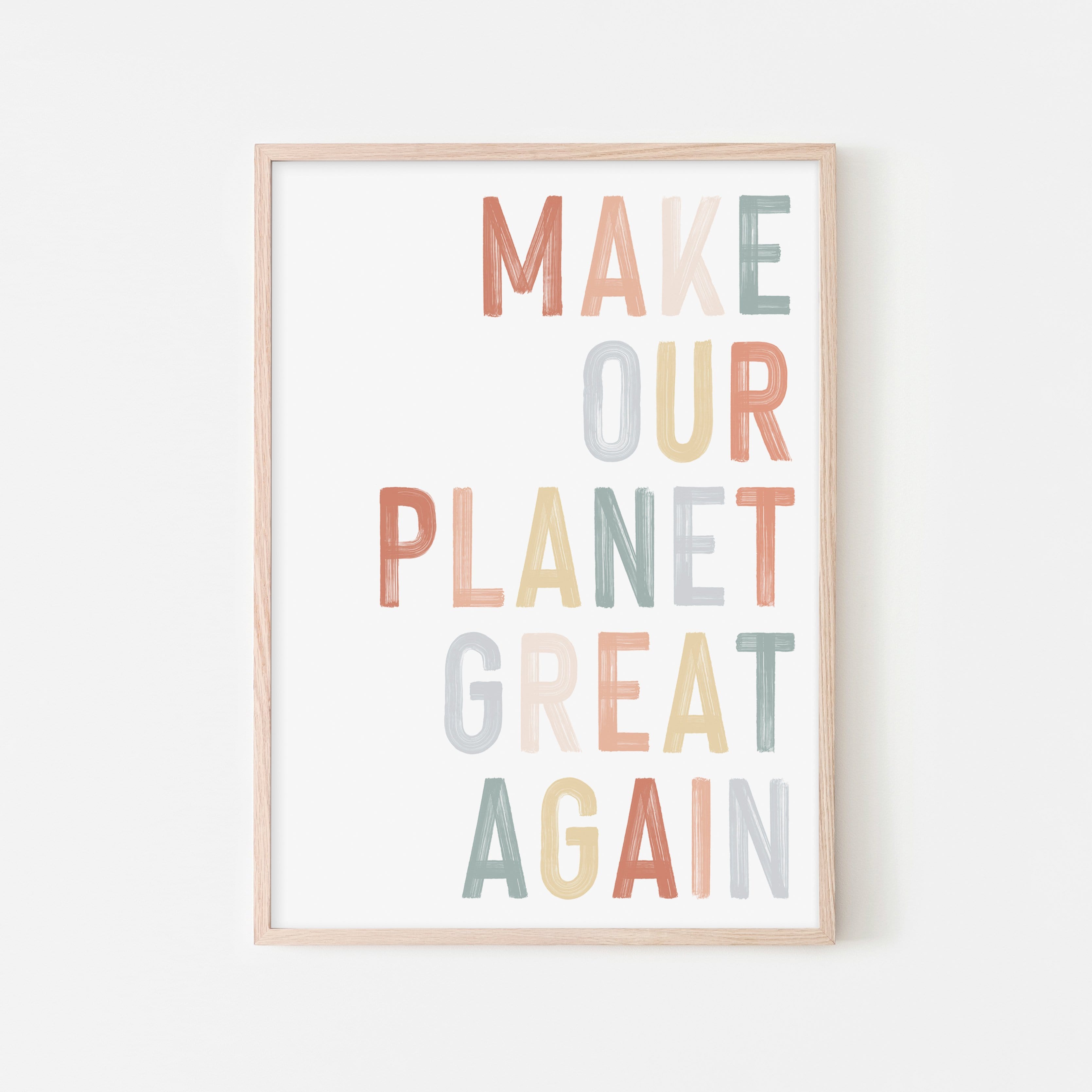 Make Our Planet Great Again - Quote |  Framed Print