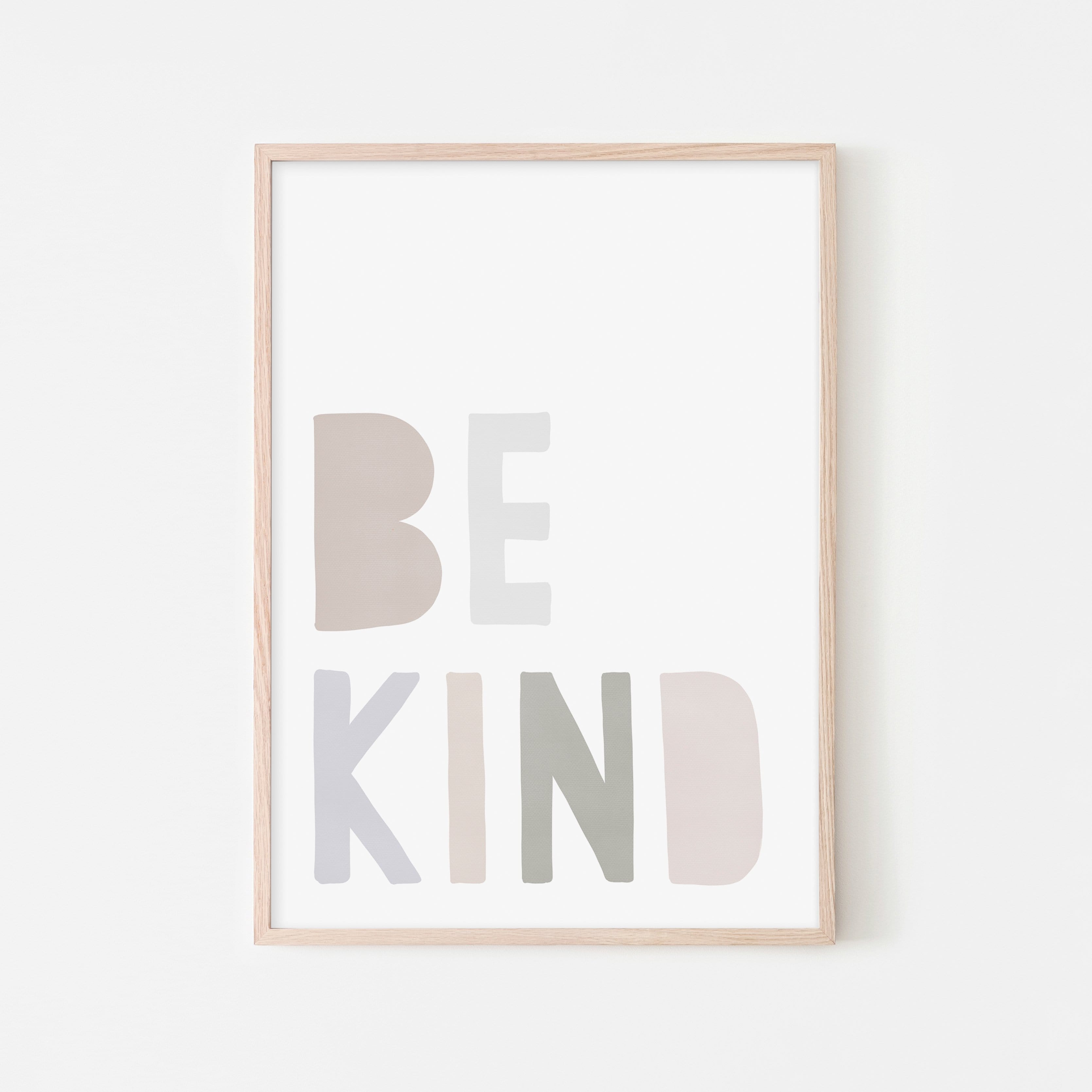 Be Kind Print – Natürlich | Gerahmter Druck