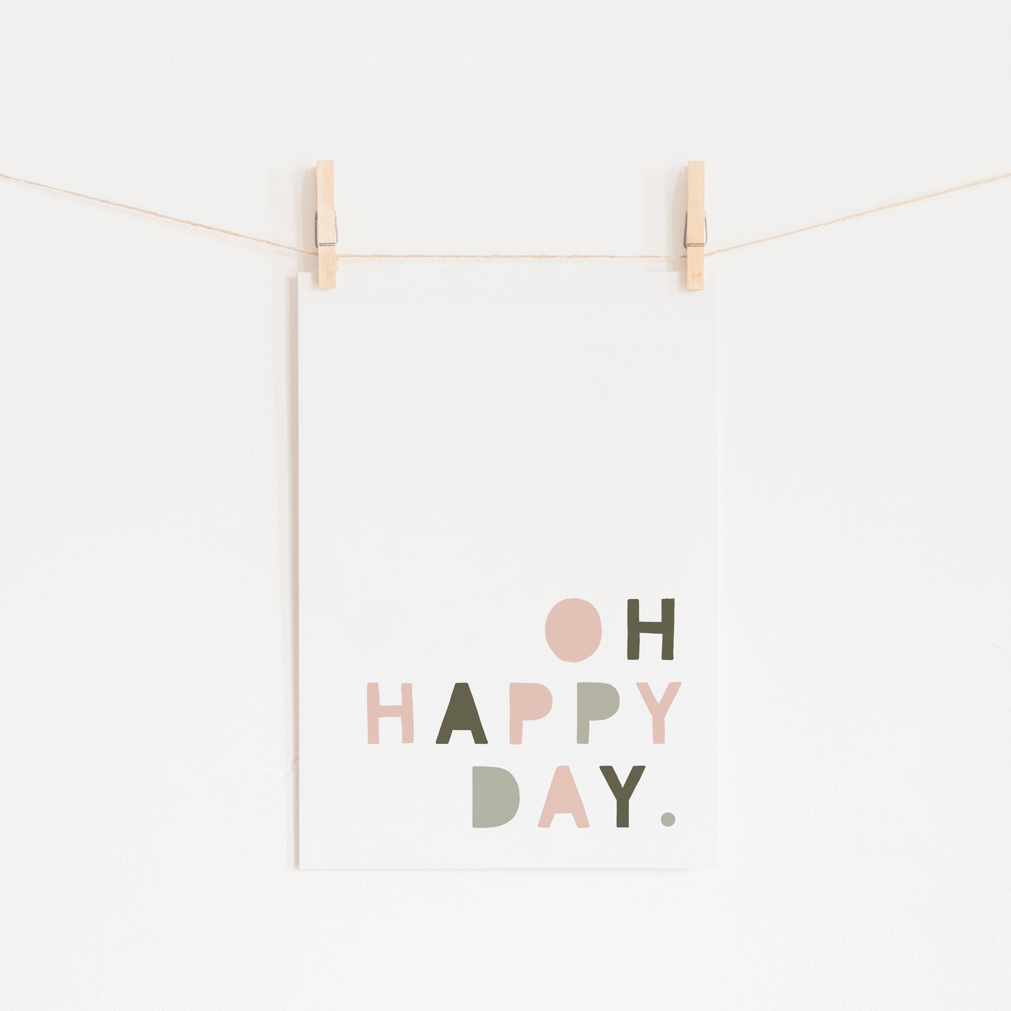 Oh Happy Day – Rosa &amp; Salbeigrün | Ungerahmt