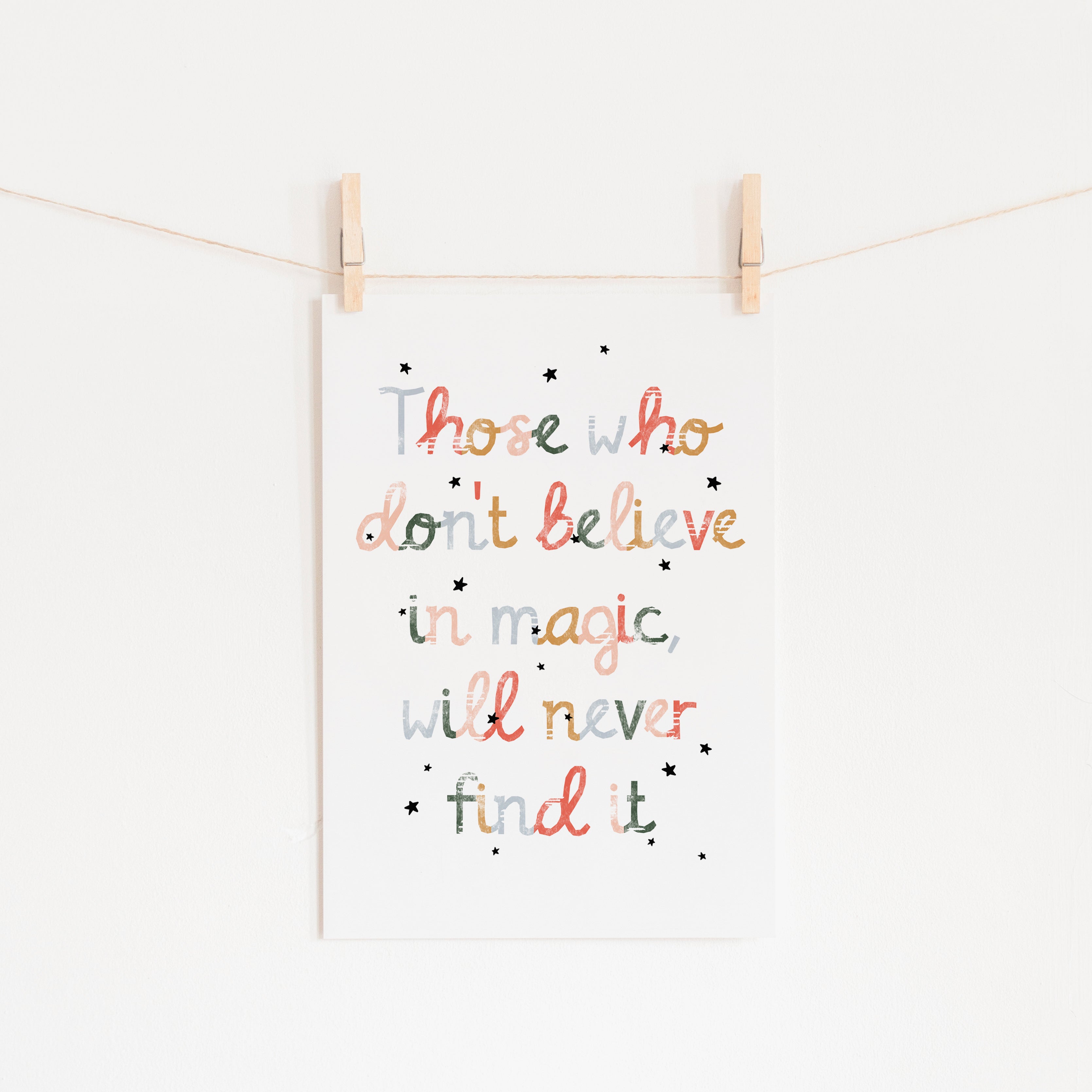 Believe in Magic Print |  Unframed