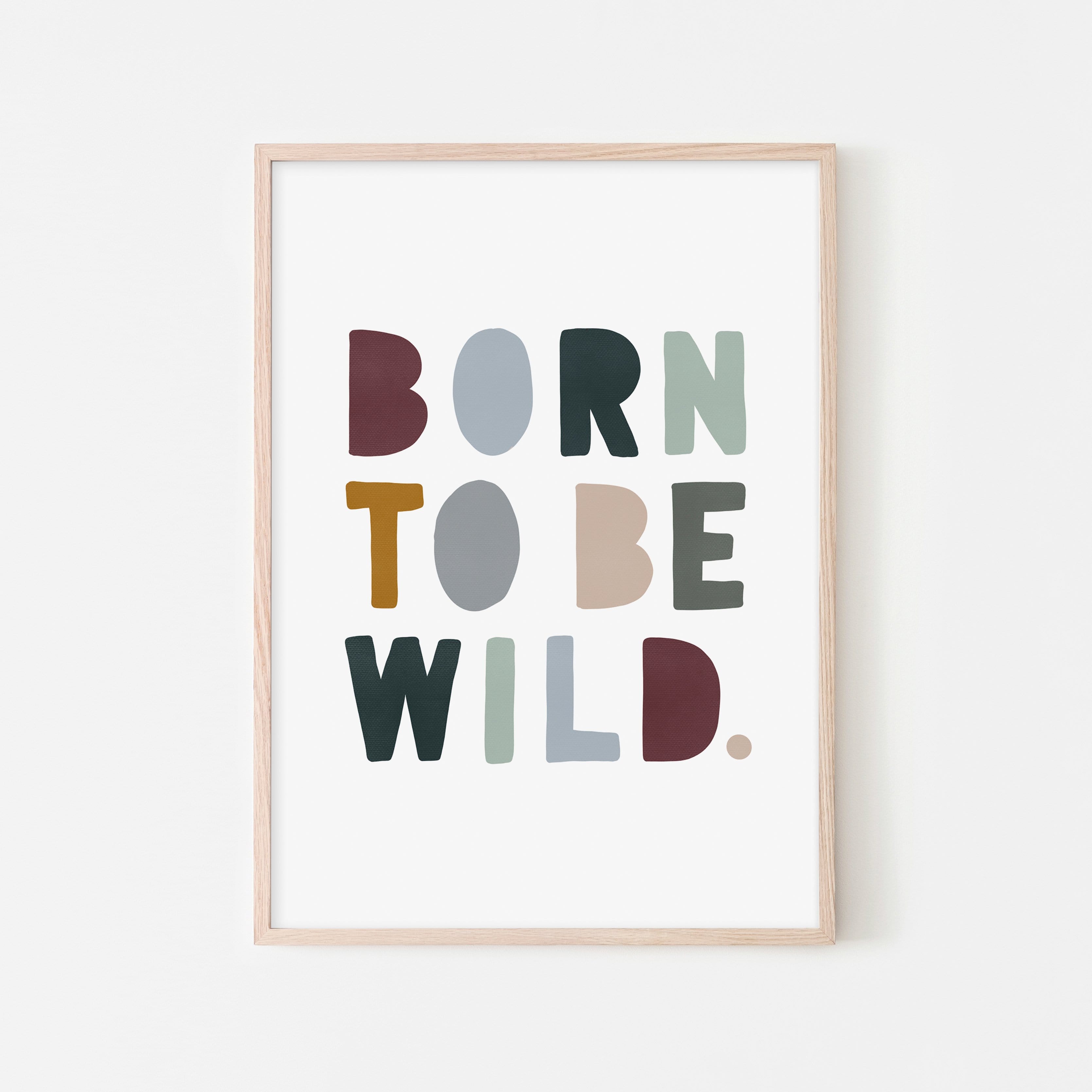 Born To Be Wild Framed Print | Nursery Decor | Pretty In Print – Pretty ...